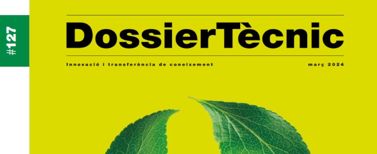 Dossier Tècnic nº 127: "Cap a una bioeconomia circular a Catalunya"