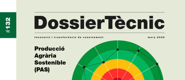 Dossier Tècnic 132: Producció Agrària Sostenible (PAS)